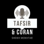 Logo of the podcast Coran et Tafsir Podcast Coran et Tafsir
