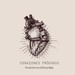 Corazones Pródigos Podcast Corazones Pródigos