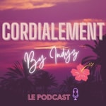 Logo of the podcast CORDIALEMENT BY INDYZ Podcast CORDIALEMENT BY INDYZ