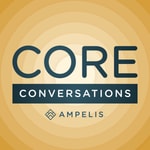 CORE CONVERSATIONS CORE CONVERSATIONS