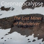 Coronapocalypse: Lost Mine of Phandelver Podcast Coronapocalypse: Lost Mine of Phandelver