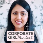 Corporate Girl Mindset Podcast Corporate Girl Mindset