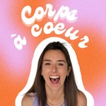 Logo of the podcast Corps à Coeur Podcast Corps à Coeur