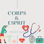 Podcast Corps & Esprit