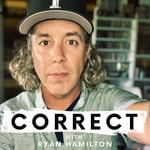 Logo of the podcast CORRECT with Ryan Hamilton Podcast CORRECT with Ryan Hamilton