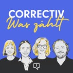 Logo of the podcast CORRECTIV Was zählt Podcast CORRECTIV Was zählt