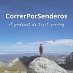 CorrerPorSenderos | El podcast de trail-running Podcast CorrerPorSenderos | El podcast de trail-running