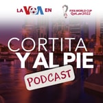 Logo of the podcast Cortita y al pie, podcast de la VOA en Qatar - Voz de América Podcast Cortita y al pie, podcast de la VOA en Qatar - Voz de América
