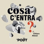 Logo of the podcast Cosa c'entra? Podcast Cosa c'entra?