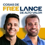 Logo of the podcast Cosas de Freelance de Alto Valor Podcast Cosas de Freelance de Alto Valor