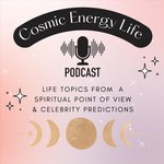 Logo of the podcast Cosmic Energy Life Podcast Cosmic Energy Life