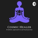 Logo of the podcast Cosmic Healer Podcast Cosmic Healer