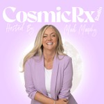CosmicRx Radio with Madi Murphy Podcast CosmicRx Radio with Madi Murphy