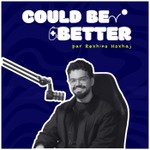 Logo of the podcast Could be better Podcast Could be better