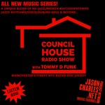 Logo of the podcast COUNCIL HOUSE RADIO with TOMMY D FUNK Podcast COUNCIL HOUSE RADIO with TOMMY D FUNK