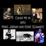 Logo of the podcast Count Me In Podcast with Marc Jordan and Eddie Schwartz Podcast Count Me In Podcast with Marc Jordan and Eddie Schwartz