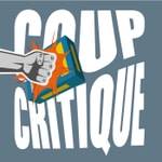 Logo of the podcast Coup critique Podcast Coup critique