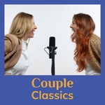 Logo of the podcast Couple Classics Podcast Couple Classics
