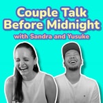 Podcast Couple Talk Before Midnight