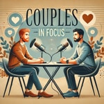 Logo of the podcast couples in focus Podcast couples in focus