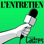 Logo of the podcast Courrier cadres - L'entretien Podcast Courrier cadres - L'entretien