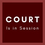 Logo of the podcast Court is in Session Podcast Court is in Session