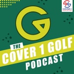 Logo of the podcast Cover 1 Golf podcast Podcast Cover 1 Golf podcast