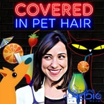 Logo of the podcast Covered In Pet Hair – A fun late-night boozy pet podcast Podcast Covered In Pet Hair – A fun late-night boozy pet podcast