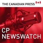 Logo of the podcast CP Newswatch: Canada's Top Stories Podcast CP Newswatch: Canada's Top Stories