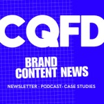 Logo of the podcast CQFD - Brand Content News Podcast CQFD - Brand Content News