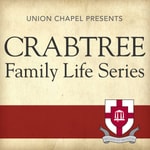 Logo of the podcast Crabtree Family Life Series Podcast Crabtree Family Life Series