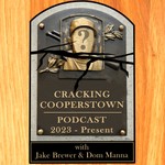 Cracking Cooperstown Podcast Cracking Cooperstown