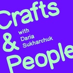 Logo of the podcast Crafts and people Podcast Crafts and people