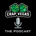 Crap Vegas: A Gambling Podcast Podcast Crap Vegas: A Gambling Podcast