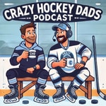 Logo of the podcast Crazy Hockey Dads Podcast Logo of the podcast Crazy Hockey Dads Podcast