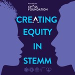 Logo of the podcast Creating Equity In STEMM Podcast Creating Equity In STEMM