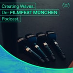Logo of the podcast Creating Waves. Der FILMFEST MÜNCHEN Podcast. Podcast Creating Waves. Der FILMFEST MÜNCHEN Podcast.
