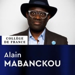 Logo of the podcast Création artistique (2015-2016) - Alain Mabanckou Podcast Création artistique (2015-2016) - Alain Mabanckou