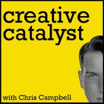 Creative Catalyst Podcast Creative Catalyst