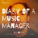 Creative DLC: Diary Of A Music Manager Podcast Creative DLC: Diary Of A Music Manager