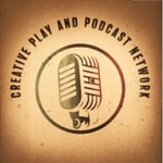 Creative Play and Podcast Network