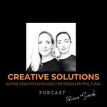 Logo of the podcast CREATIVE SOLUTIONS - Astrologie Psychologie Potenzialentfaltung Podcast CREATIVE SOLUTIONS - Astrologie Psychologie Potenzialentfaltung