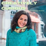 Creatively Curious Podcast Creatively Curious