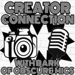 Logo of the podcast Creator Connection with Bark of Obscure Mics Podcast Creator Connection with Bark of Obscure Mics