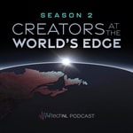 Podcast Creators at the World's Edge