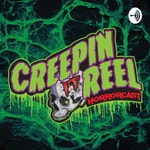 Logo of the podcast Creepin’ It Reel Horrorcast Podcast Creepin’ It Reel Horrorcast