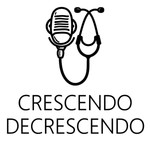Podcast Crescendo Decrescendo