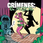 Crímenes. El musical Podcast Crímenes. El musical