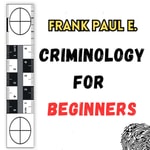 Logo of the podcast Criminology for Beginners! Missing podcast logo