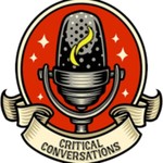 Logo of the podcast Critical Conversations Podcast Podcast Critical Conversations Podcast